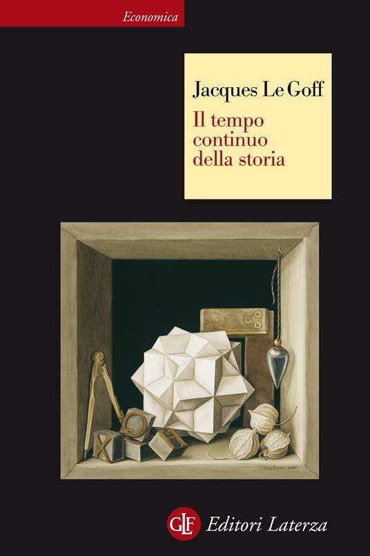 Il tempo continuo della storia - Jacques Le Goff,David Scaffei - ebook