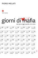 Giorni di mafia. Dal 1950 a oggi: quando, chi, come