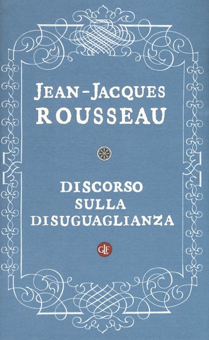 Discorso sulla disuguaglianza - Jean-Jacques Rousseau - copertina