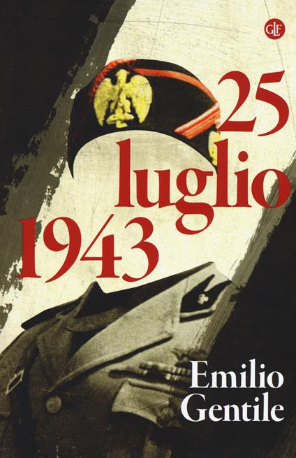 25 luglio 1943 - Emilio Gentile - copertina