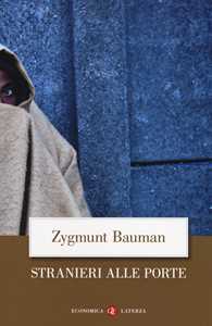 Libro Stranieri alle porte Zygmunt Bauman