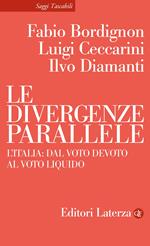 Le divergenze parallele. L'Italia: dal voto devoto al voto liquido