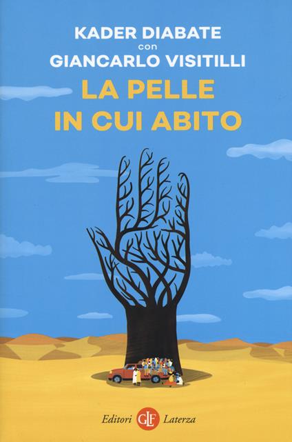 La pelle in cui abito - Kader Diabate,Giancarlo Visitilli - copertina