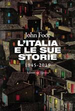 L' Italia e le sue storie 1945-2019