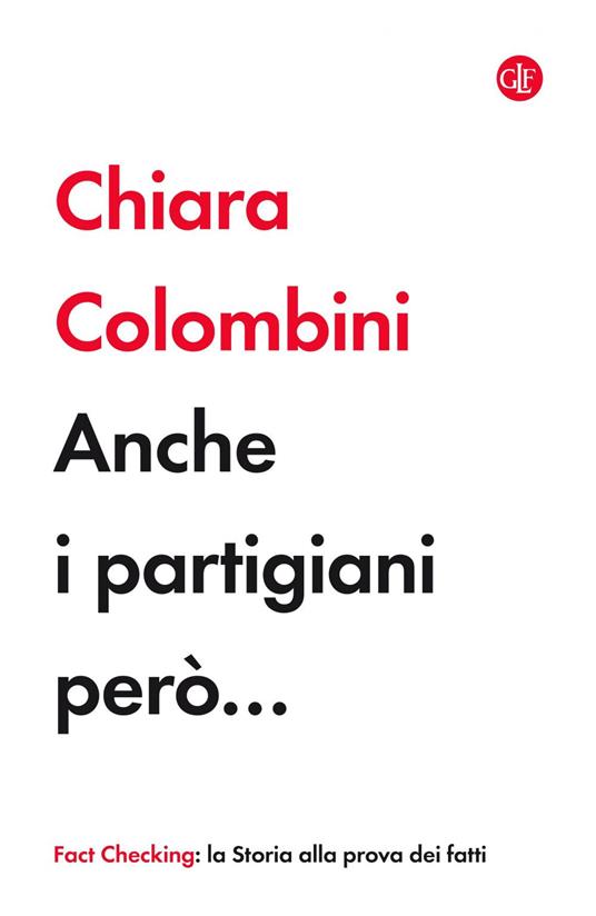 Anche i partigiani però... - Chiara Colombini - ebook