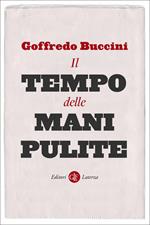 Il tempo delle Mani pulite