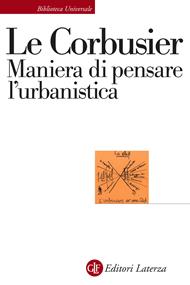 Maniera di pensare l'urbanistica