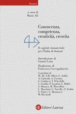 Conoscenza, competenza, creatività, crescita. Il capitale immateriale per l'Italia di domani