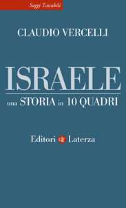 Libro Israele. Una storia in 10 quadri Claudio Vercelli