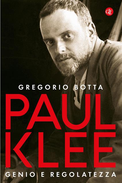 Paul Klee. Genio e regolatezza - Gregorio Botta - copertina