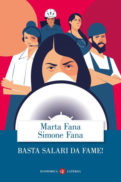 Basta salari da fame! - Marta Fana,Simone Fana - ebook