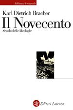 Il Novecento. Secolo delle ideologie