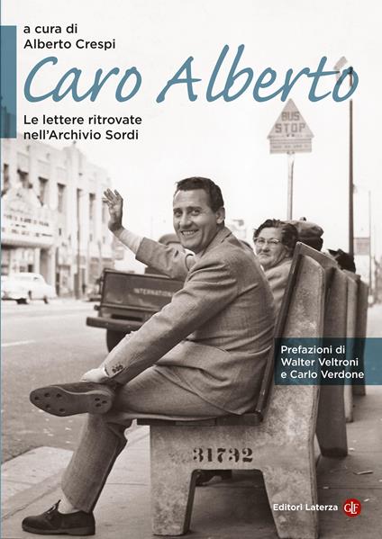 Caro Alberto. Le lettere ritrovate nell'Archivio Sordi - copertina