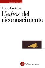 L' «ethos» del riconoscimento