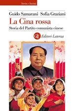 La Cina rossa. Storia del Partito comunista cinese