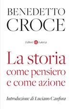 La storia come pensiero e come azione