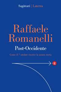Libro Post-Occidente. Come il 7 ottobre riscrive la nostra storia Raffaele Romanelli