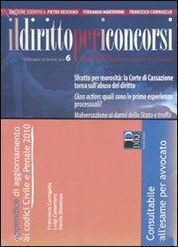 Il diritto per i concorsi (2010). Con appendice di aggiornamento ai codici civile e penale 2010. Vol. 6 - copertina