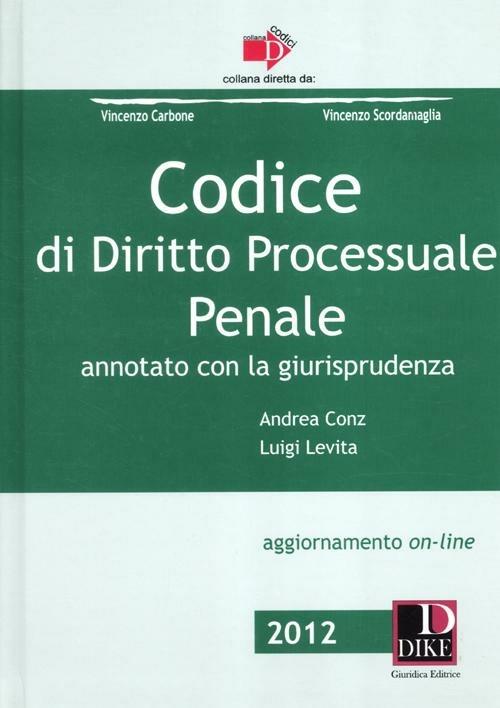 Codice di diritto processuale civile-Codice di diritto processuale penale. Annotati con la giurisprudenza - copertina