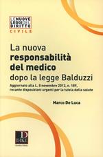 La nuova responsabilità del medico dopo la legge Balduzzi