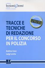 Tracce e tecniche di redazione per il concorso in polizia