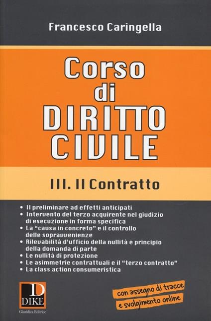 Corso di diritto civile. Vol. 3: Il contratto. - Francesco Caringella - copertina