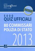 5000 quiz ufficiali. 80 commissari polizia di Stato