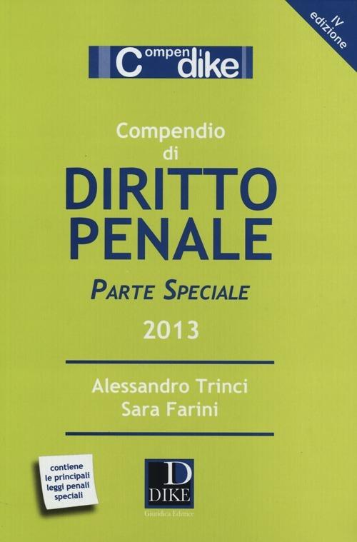 Compendio di diritto penale. Parte speciale - Sara Farini,Alessandro Trinci - copertina