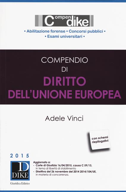 Compendio di diritto dell'Unione Europea - Adele Vinci - copertina