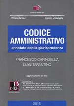 Codice amministrativo annotato con la giurisprudenza. Con aggiornamento online