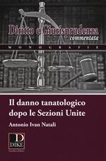 Il danno tanatologico dopo le sezioni unite