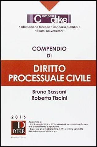 Compendio di diritto processuale civile - Bruno Sassani,Roberta Tiscini - copertina