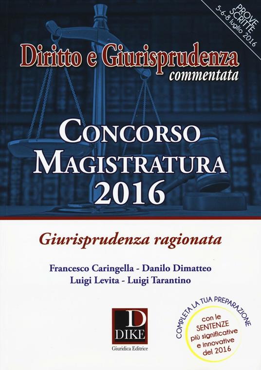 Concorso magistatura 2016. Giurisprudenza ragionata - copertina