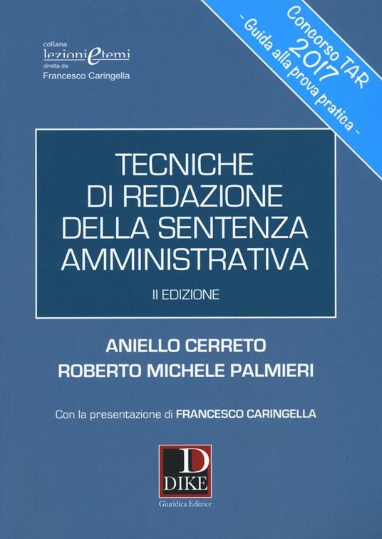 Tecniche di redazione della sentenza amministrativa - Aniello Cerreto,Roberto M. Palmieri - copertina