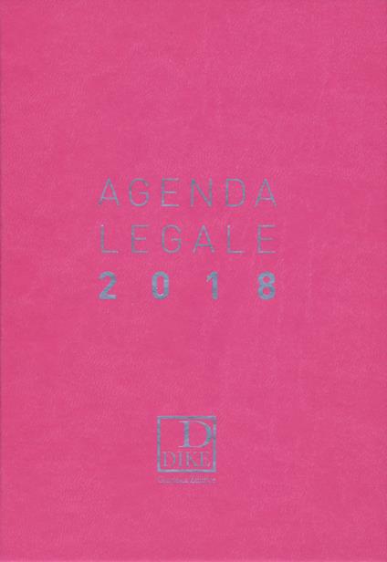 Agenda legale d'udienza 2018. Ediz. rosa - copertina