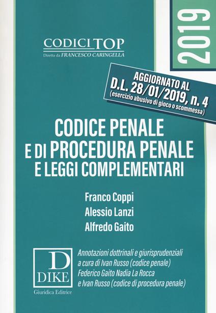 Codice penale e di procedura penale e leggi complementari - Franco Coppi,Alessio Lanzi,Alfredo Gaito - copertina