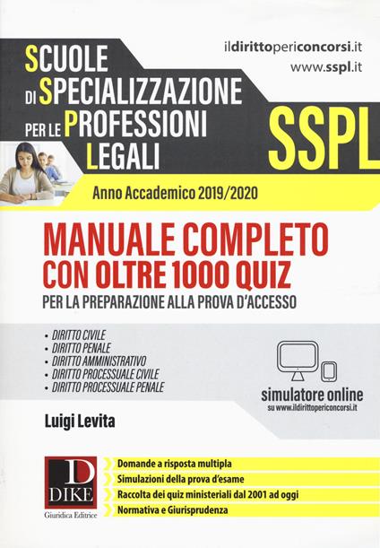 SSPL. Scuole di specializzazione per le professioni legali. Anno accademico 2019/2020. Manuale completo con oltre 1000 quiz. Con software di simulazione - Luigi Levita - copertina