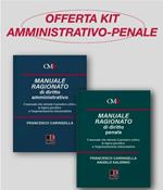 Kit manuali ragionati Penale e Amministrativo