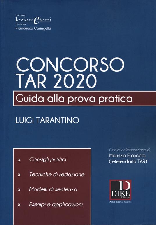 Concorso TAR 2020. Guida alla prova pratica - Luigi Tarantino - copertina