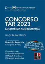 Concorso TAR 2023. La sentenza amministrativa. Tracce svolte degli ultimi concorsi TAR e Consiglio di Stato