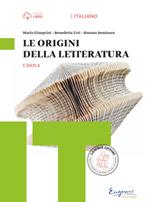 L'isola. Origini della letteratura. Per il biennio delle Suole superiori. Con e-book. Con espansione online