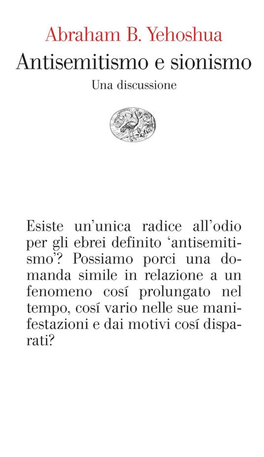 Antisemitismo e sionismo. Una discussione - Abraham B. Yehoshua,Alessandra Shomroni - ebook