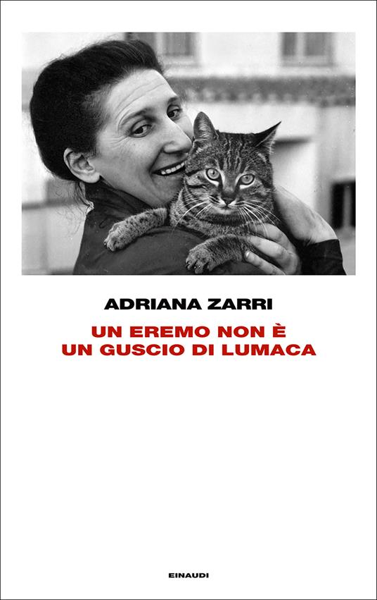 Un eremo non è un guscio di lumaca - Adriana Zarri - ebook