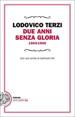 Due anni senza gloria 1943-1945