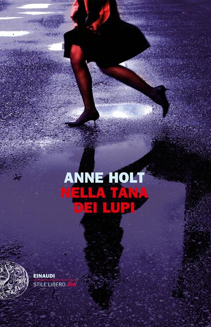 Nella tana dei lupi - Anne Holt,Margherita Podestà Heir - ebook