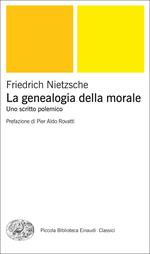 La genealogia della morale. Uno scritto polemico