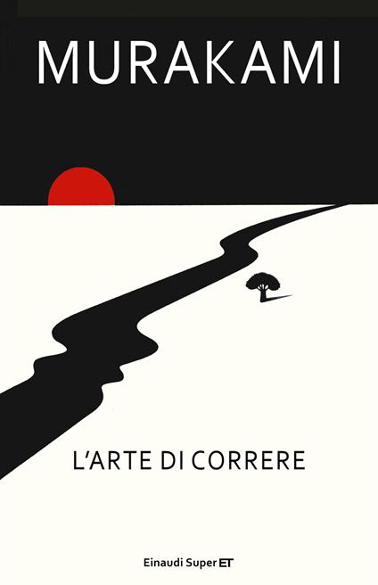 L' arte di correre - Haruki Murakami,Antonietta Pastore - ebook