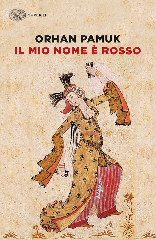 Il mio nome è rosso - Orhan Pamuk,Marta Bertolini,Semsa Gezgin - ebook