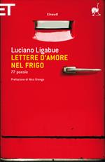 Lettere d'amore nel frigo. 77 poesie