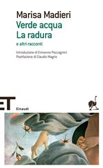 Verde acqua-La radura e altri racconti